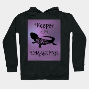 Bearded Dragon - Keeper of the Dragons Hoodie